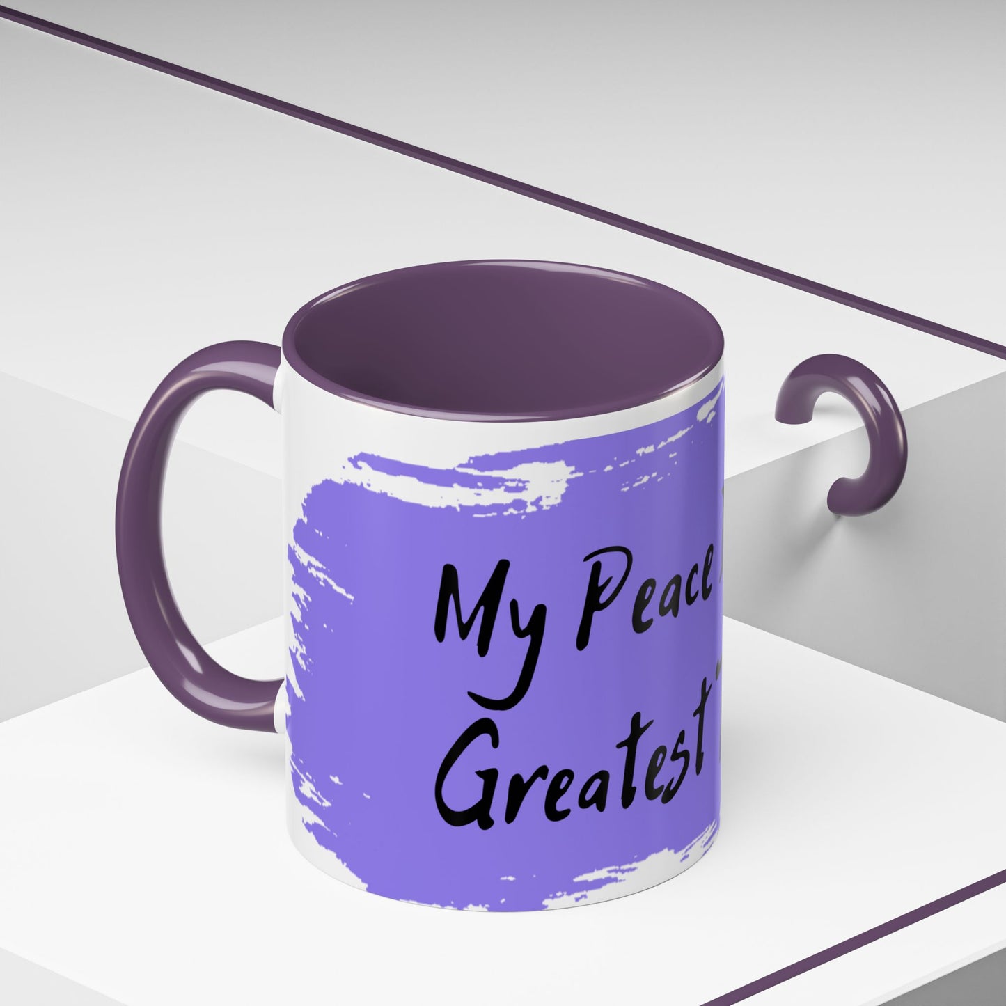 Inspirational Accent Coffee Mug - "My Peace Is My Greatest Treasure"