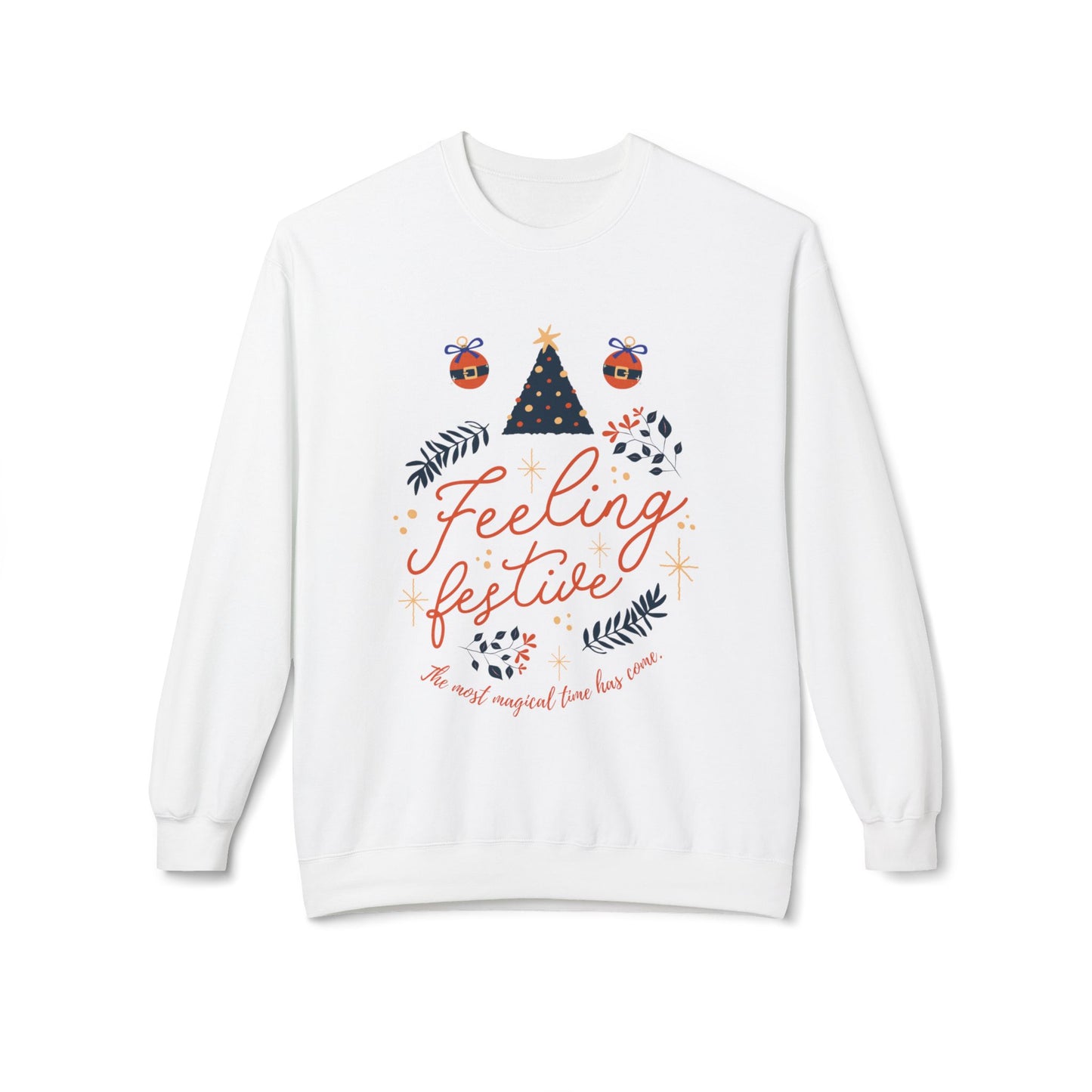 Festive Feeling Crewneck Sweatshirt, Cozy Holiday Sweatshirt, Christmas Gift, Unisex Fleece Pullover, Winter Apparel, Casual Wear