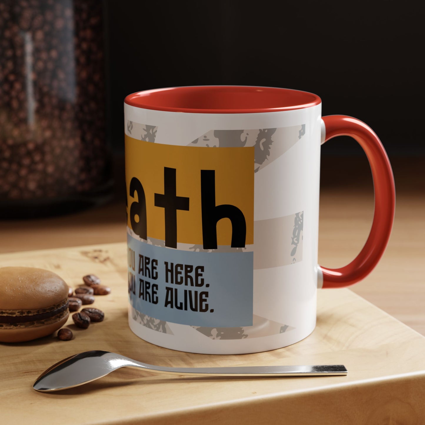 Inspirational Accent Coffee Mug - Mindful Reminder for Daily Positivity