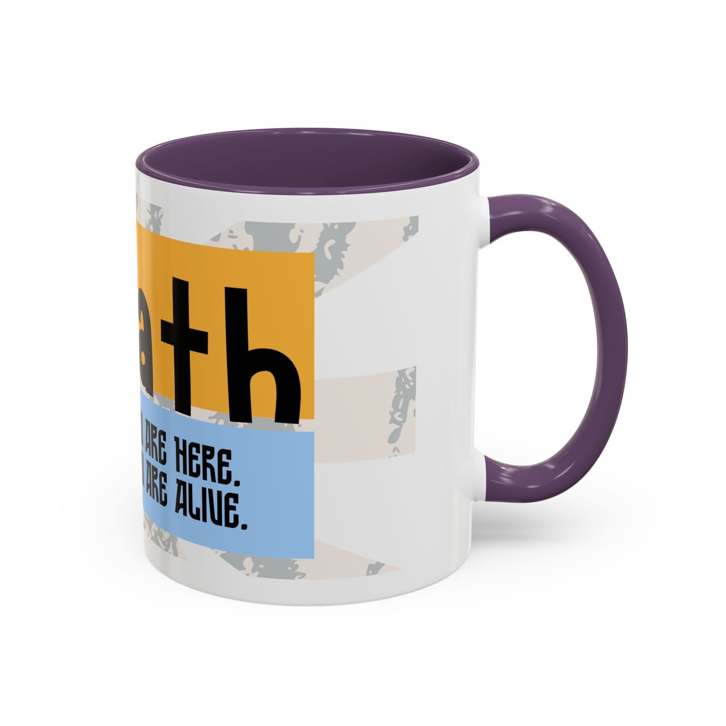 Inspirational Accent Coffee Mug - Mindful Reminder for Daily Positivity