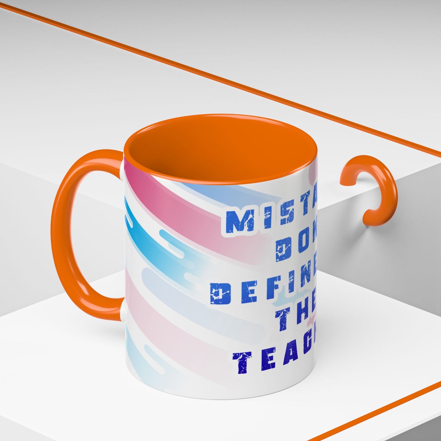 Inspirational Coffee Mug - "Mistakes Don't Define Me, They Teach Me"