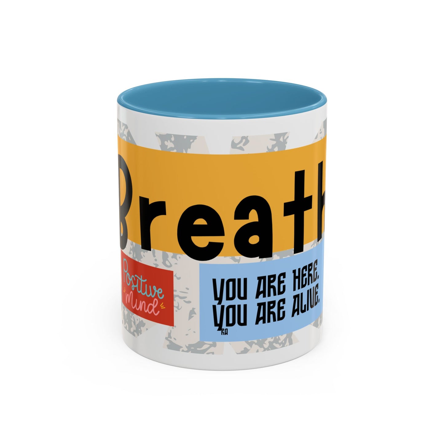 Inspirational Accent Coffee Mug - Mindful Reminder for Daily Positivity