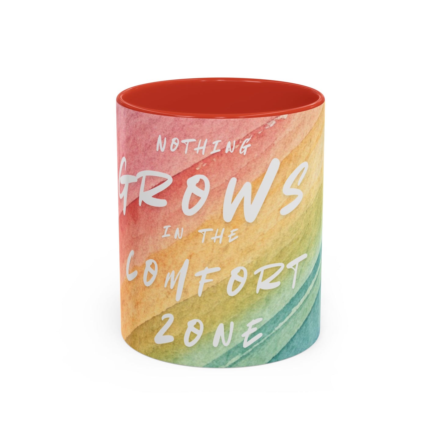 Inspirational Coffee Mug - "Nothing Grows in the Comfort Zone"