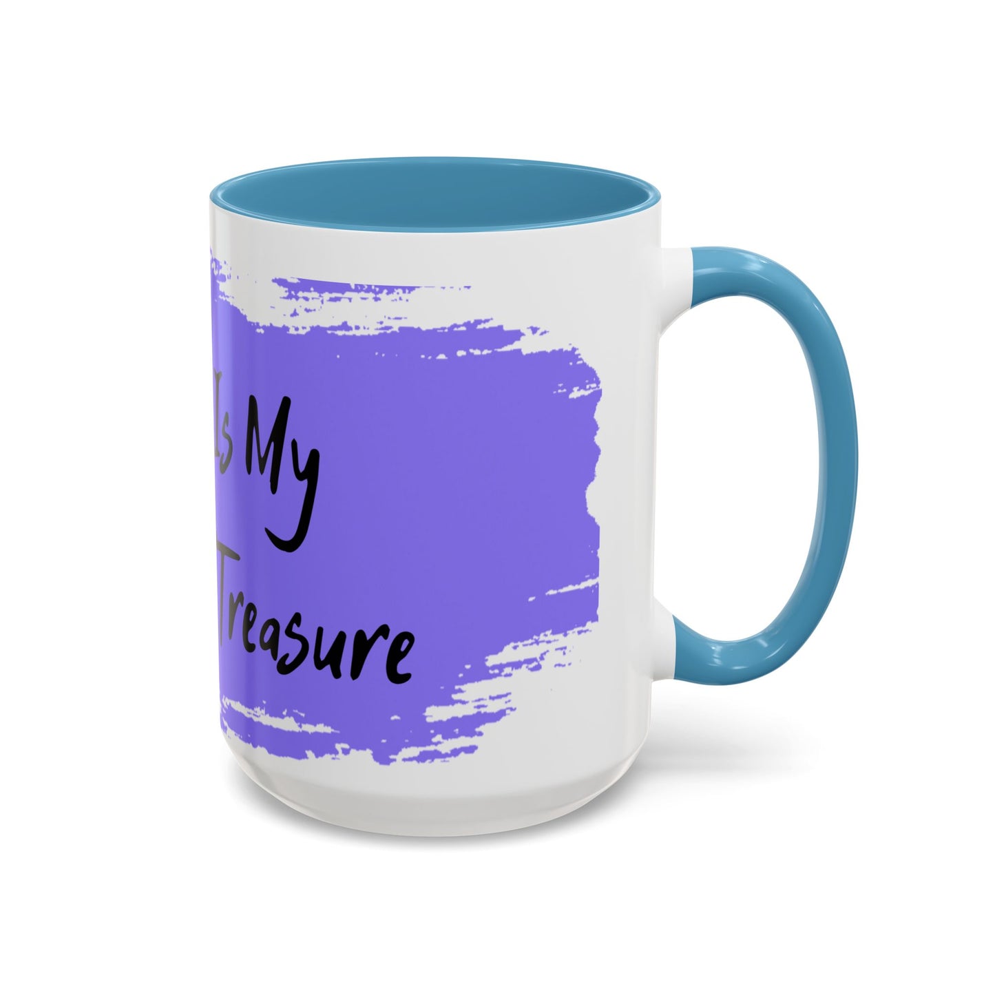 Inspirational Accent Coffee Mug - "My Peace Is My Greatest Treasure"