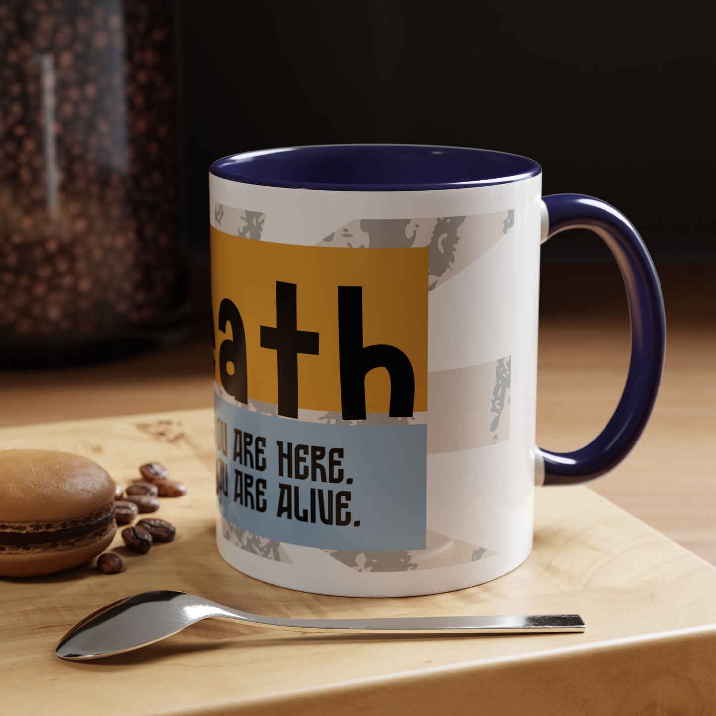 Inspirational Accent Coffee Mug - Mindful Reminder for Daily Positivity
