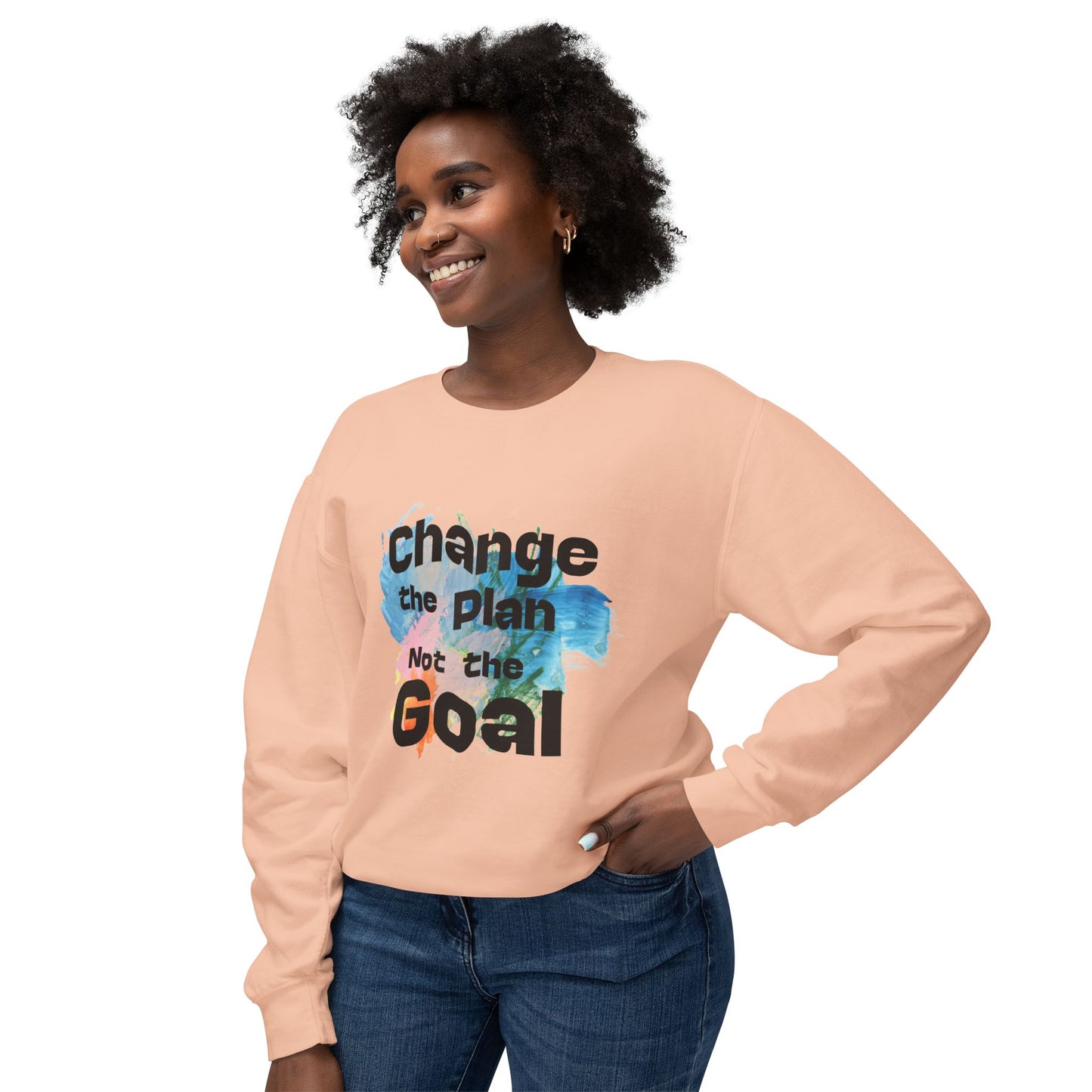 Change the Plan Lightweight Crewneck Sweatshirt | Inspirational Quote Sweatshirt for Everyday Motivation