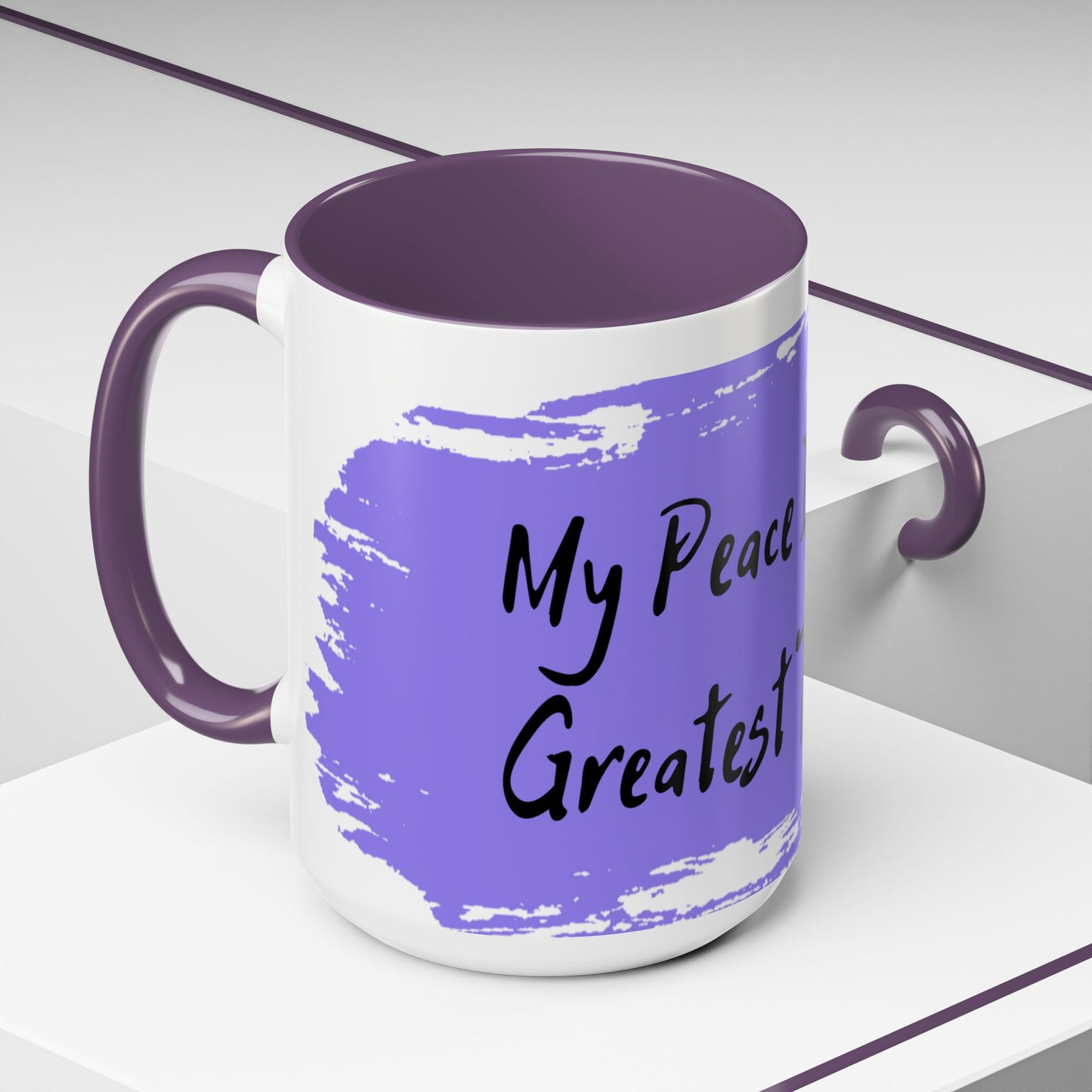 Inspirational Accent Coffee Mug - "My Peace Is My Greatest Treasure"