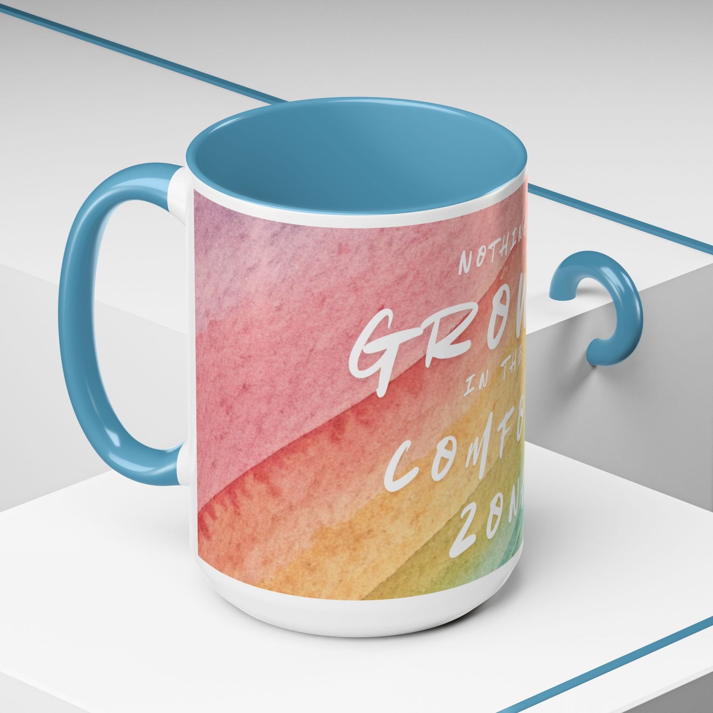 Inspirational Coffee Mug - "Nothing Grows in the Comfort Zone"
