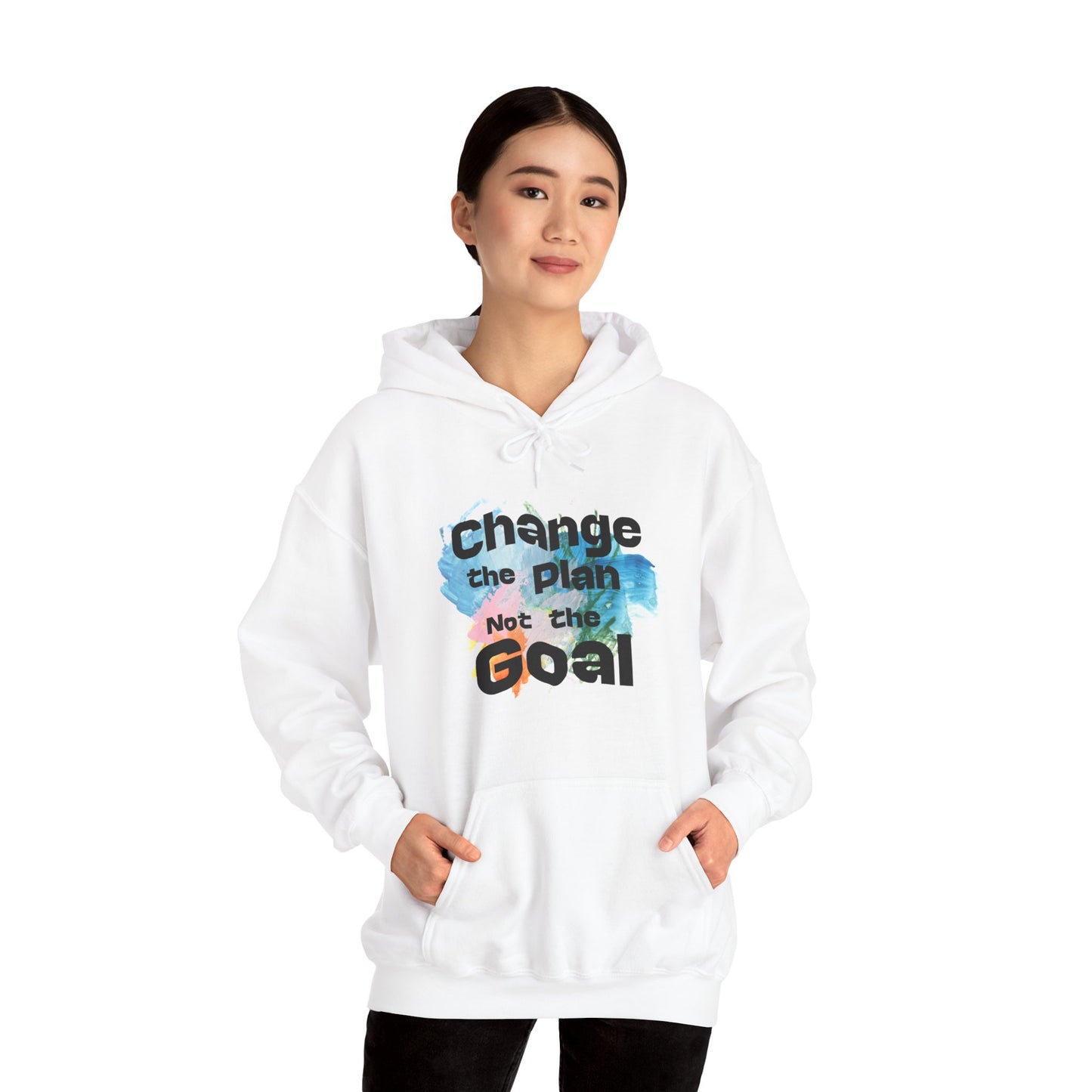 Inspirational Hooded Sweatshirt - Change the plan Not the Goal, Cozy Gift, Motivational Apparel, Unisex Hoodie, Everyday Wear, Relaxed Fit