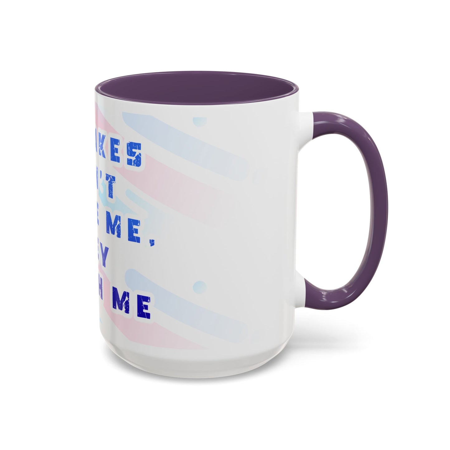 Inspirational Coffee Mug - "Mistakes Don't Define Me, They Teach Me"