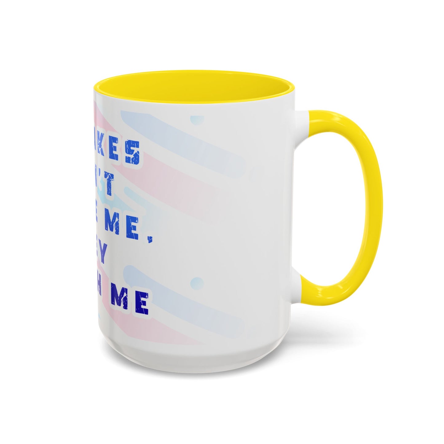 Inspirational Coffee Mug - "Mistakes Don't Define Me, They Teach Me"